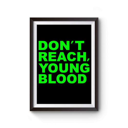 Kyrie Irving Don't Reach Young Blood Poster