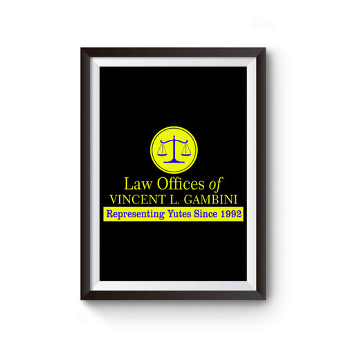 Law Offices Of Vincent L Gambini Inspired Poster