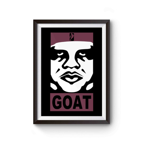 Lebron James Playoff Mode Goat Poster