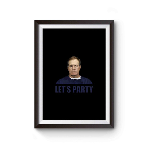 Let's Party New England Patriots Coach Bill Belichick Poster