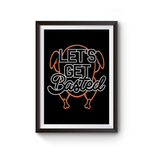 Lets Get Basted Poster