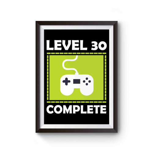Level 30 Complete Game Poster