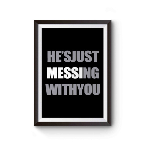 Lionel Messi Parody Quotes He's Just Messing With You Fc Barcelona Poster