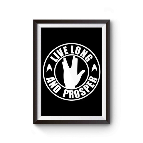 Live Long And Prosper Poster