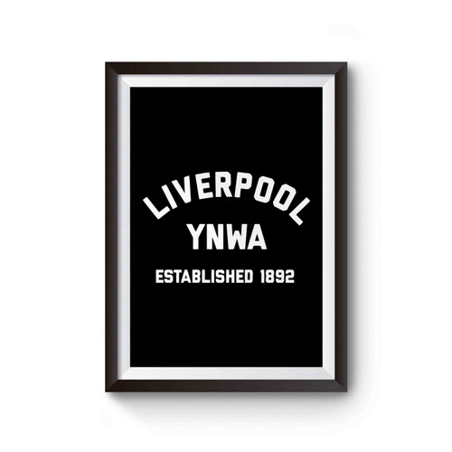 Liverpool Fc Ynwa Established 1892 Poster