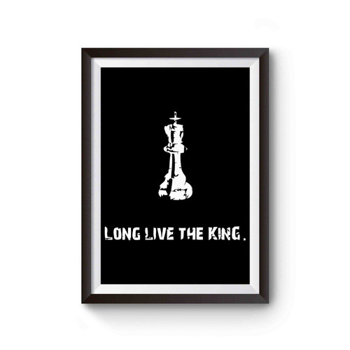 Long Live The King Chess Master Poster