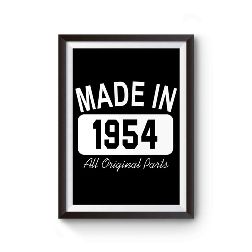 Made In 1954 Birthday Father's Day All Original Parts Poster
