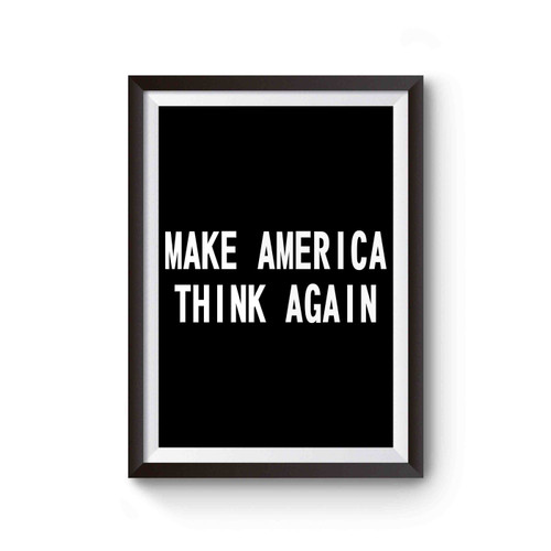 Make America Think Again Poster