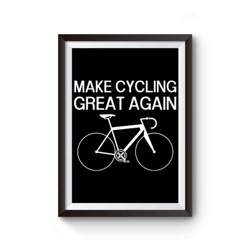 Make Cycling Great Again Poster