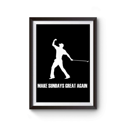 Make Sundays Great Again Poster