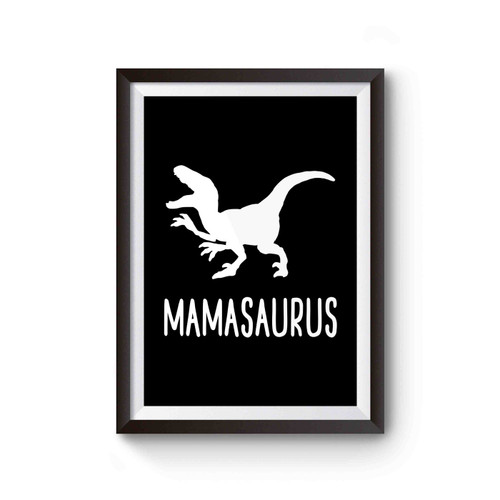 Mamasaurus Dinosaur Poster