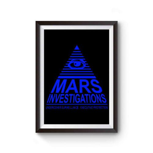 Mars Investigations Veronica Mars Poster