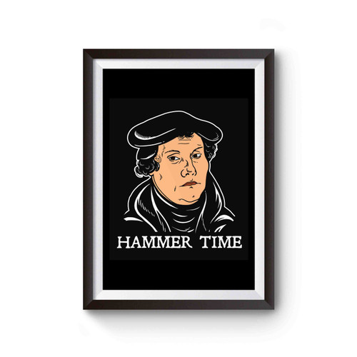 Martin Luther Hammer Time Poster