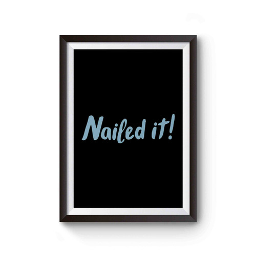 Martin Luther Nailed It Poster