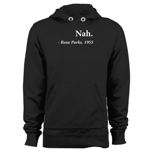 Was created with comfort in mind, this nah - rosa parks hoodie lighter weight is perfect for any activity. Teams and groups love this hoodie for its affordable price and variety of colors.
