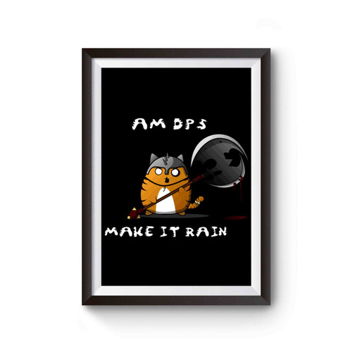 Mmo Dps Cat Funny Make It Rain Poster