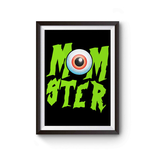 Momster Halloween Monster Monster Eye Scary Spooky Eye Poster