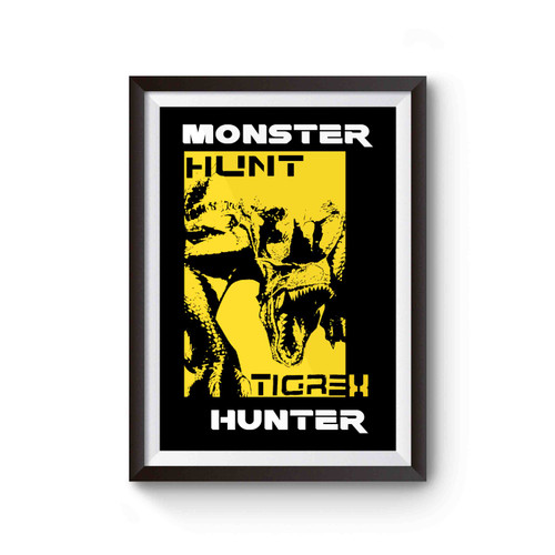 Monster Hunter Tigrex Poster