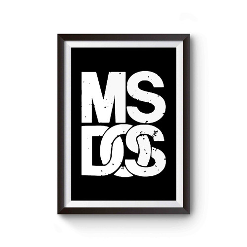Ms Dos Retro Computer Logo Inspired Poster