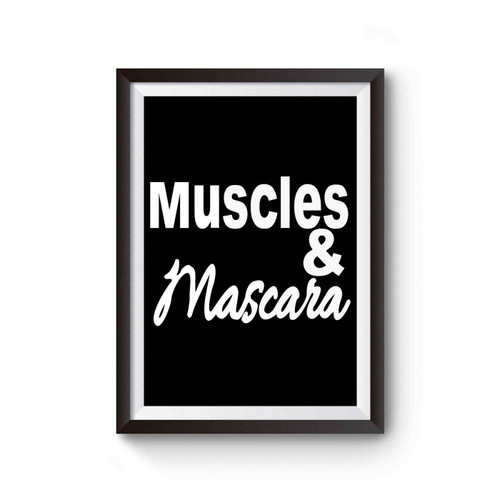 Muscles And Mascara Workout Inspiration Poster