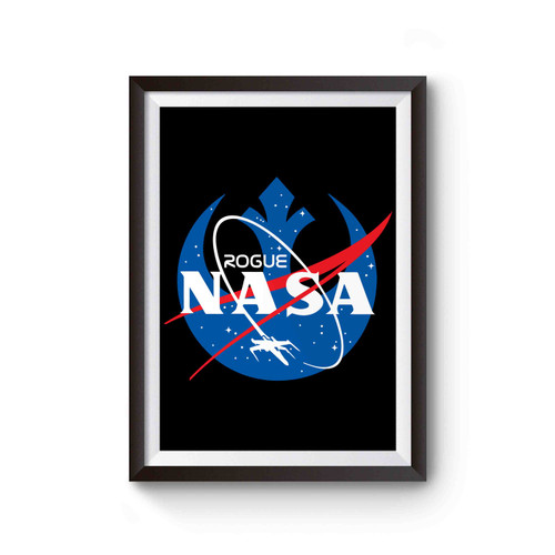 Nasa Rogue Star Wars Funny Poster