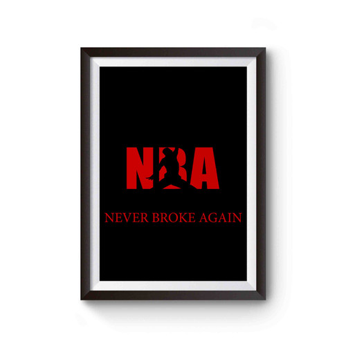 Nba Youngboy Never Broke Again Poster