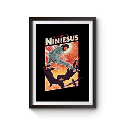 Ninjesus Holy Fuck It's Poster