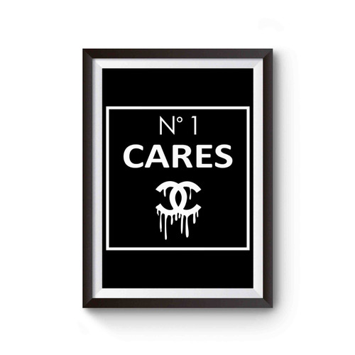 No One Cares Chanel Parody Funny Poster