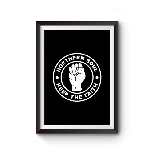 Northern Soul Keep The Faith Logo Inspired Poster