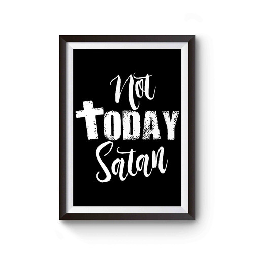 Not Today Satan 7 Poster