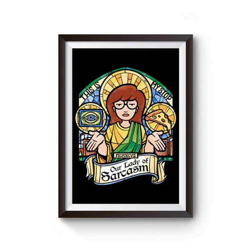Our Lady Sarcasm Daria Poster