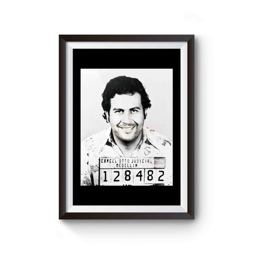 Pablo Escobar Mugshot Poster