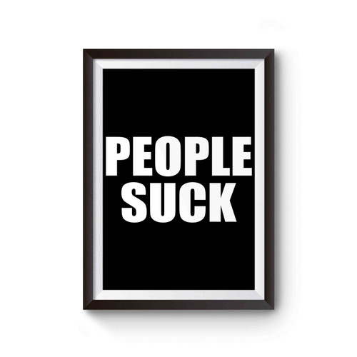 People Suck Poster