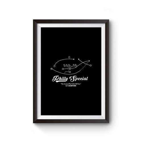 Philly Special The Greatest Play Call Of All Time Lii Champions Super Bowl Poster
