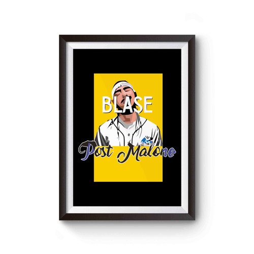 Post Malone Blase Funny Poster