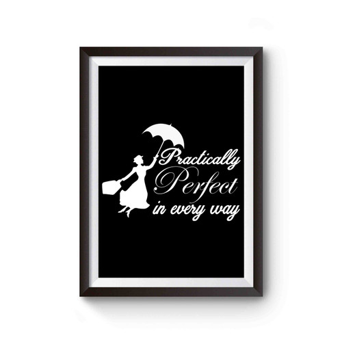 Practically Perfect In Every Way Mary Poppins Inspired Disney Poster