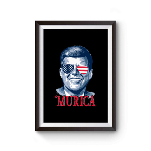 President John F Kennedy Murica Poster