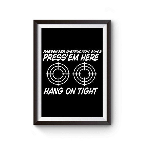 Press 'em Here Passenger Instruction Guide Poster