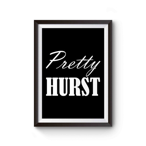 Pretty Hurts Funny Beyonce Poster