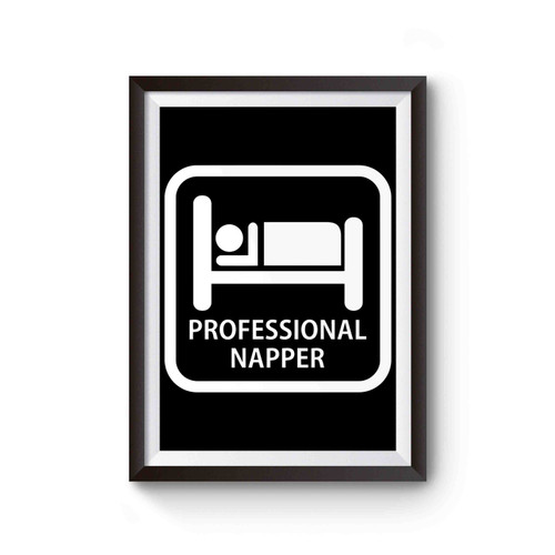 Professional Napper Funny Poster