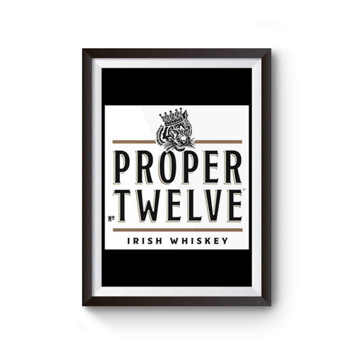 Proper Twelve Irish Whiskey Conor Mcgregor Fighter 2 Poster