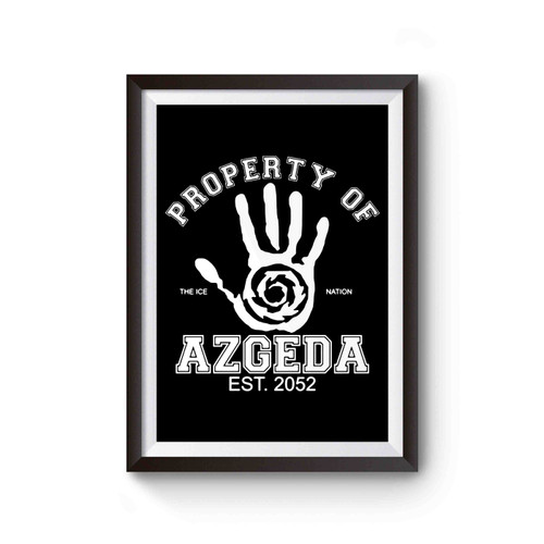 Property Of Azgeda Poster