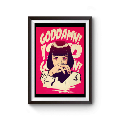 Pulp Fiction Mia Wallace Inspired Poster