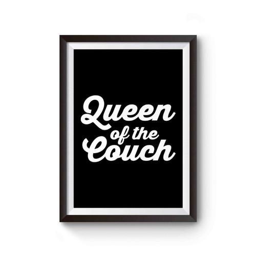 Queen Of The Couch Poster