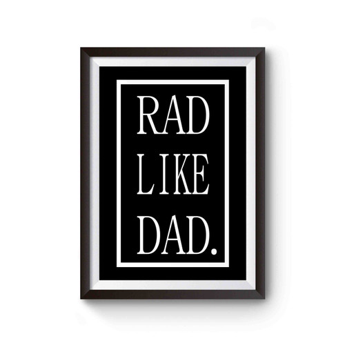 Rad Like Dad Poster