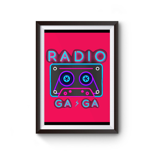 Radio Ga Ga Queen Bohemian Rhapsody Poster