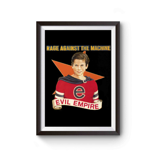 Rage Against The Machine Evil Empire Ndr Poster
