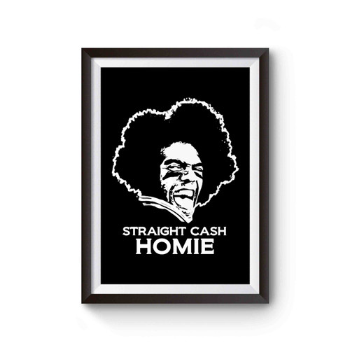 Randy Moss Straight Cash Homie Funny Poster