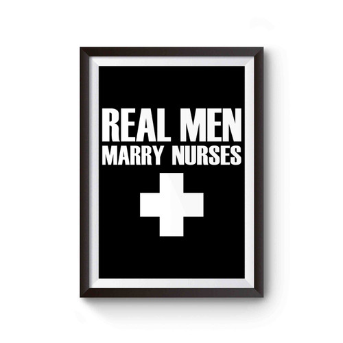 Real Men Marry Nurses Poster