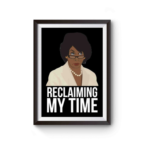 Reclaiming My Time Poster